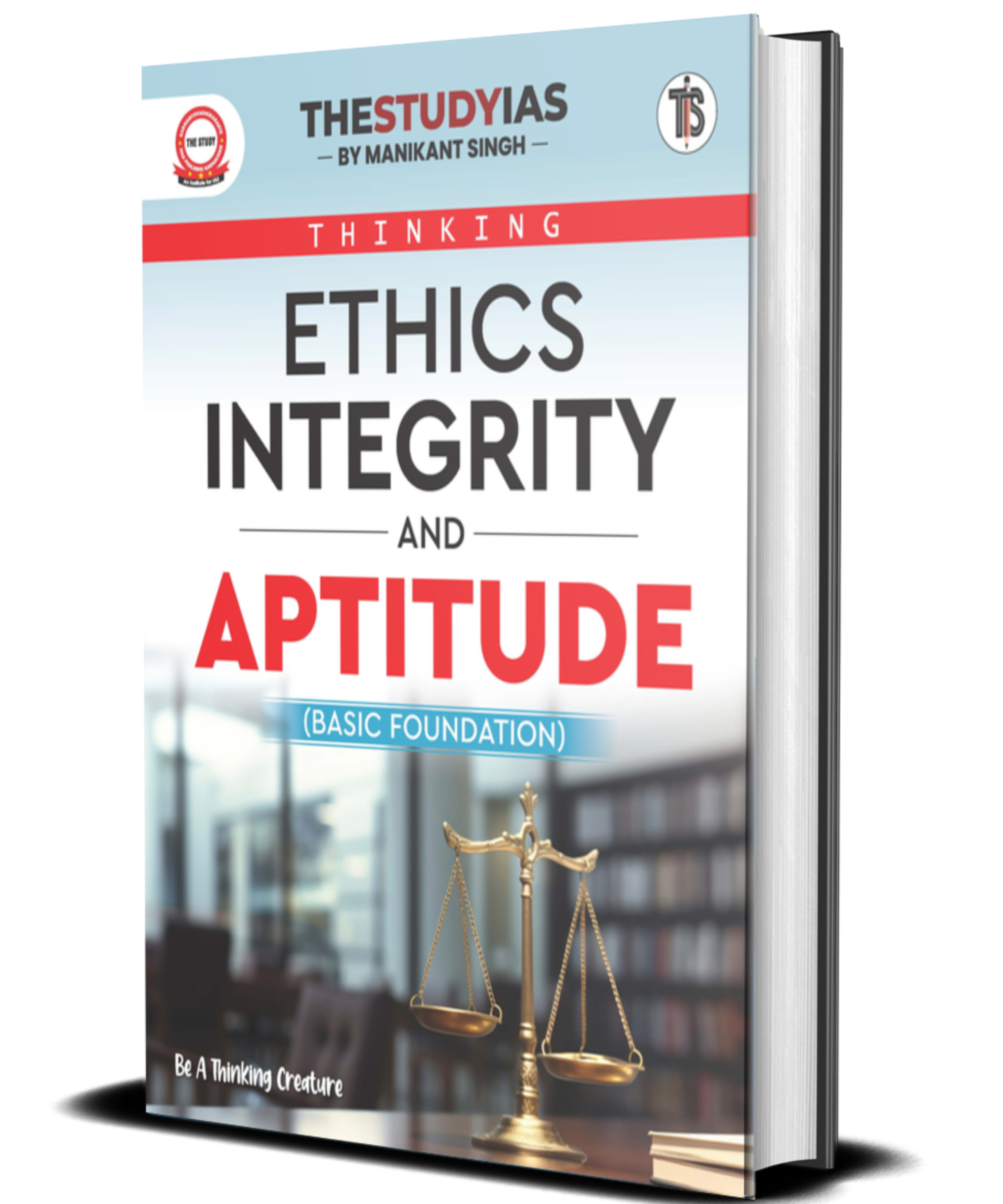 Ethics Integrity And Aptitude (English) Basic Foundation Book